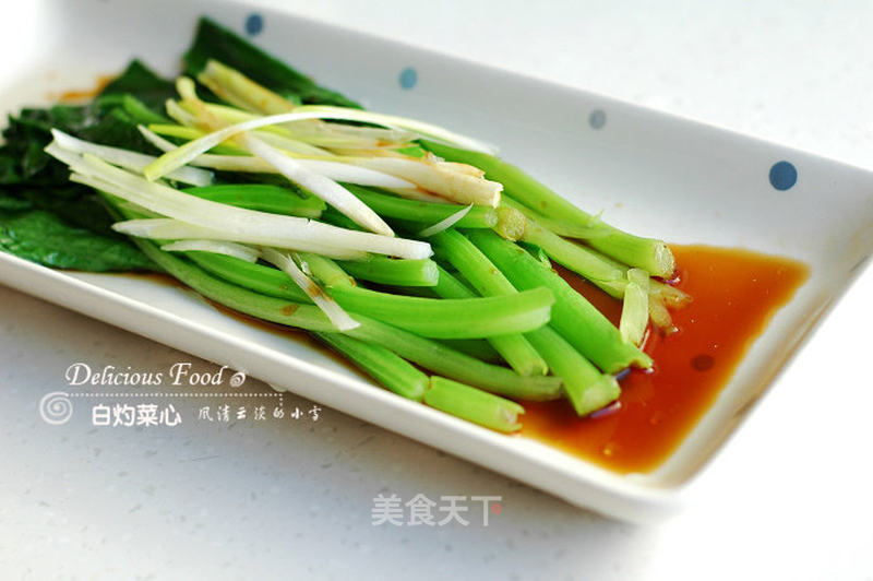 白灼菜心的做法_快手家常菜:白灼菜心_白灼菜心怎么做_风清云淡的小雪的菜谱_美食天下